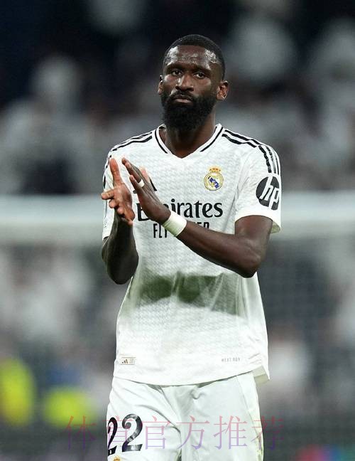 皇马愿满足吕迪格20万镑周薪要求 现是最大热门